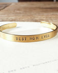 Best Mom Ever Cuff Bracelet