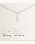 Pillar of Strength Necklace
