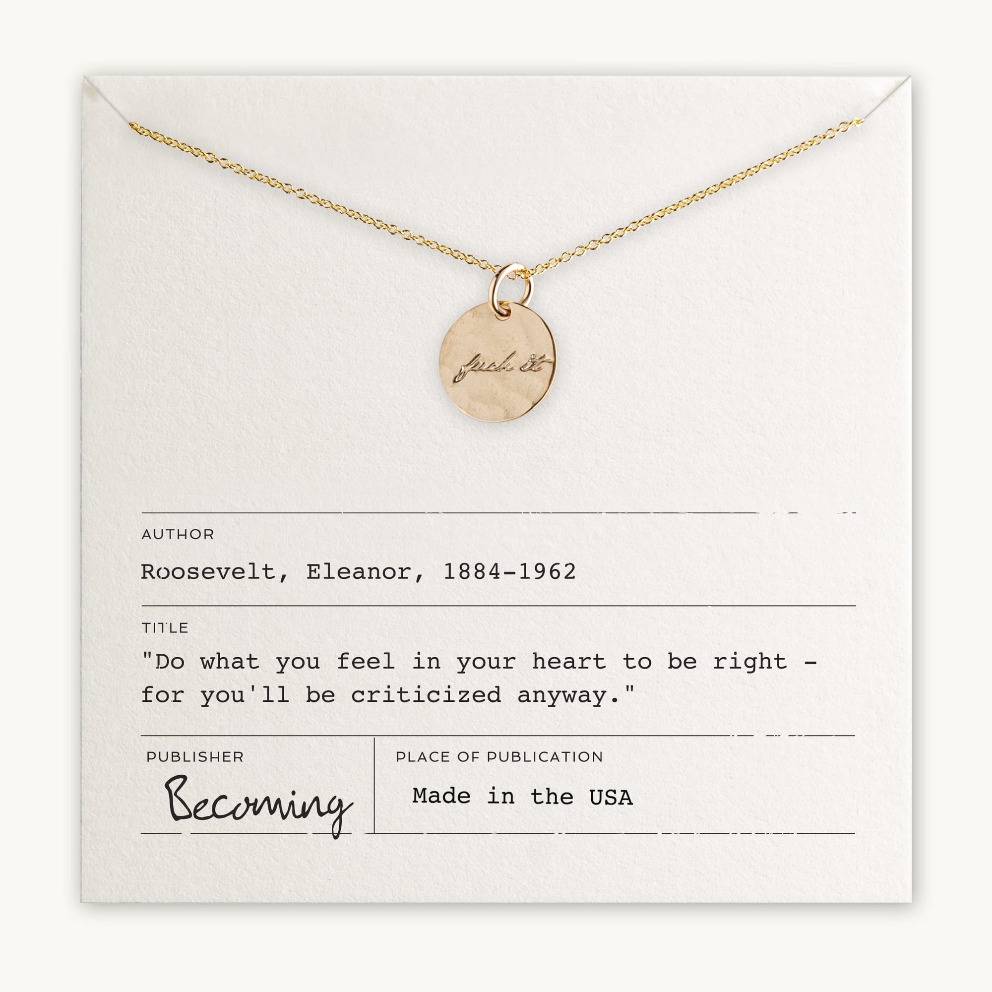 Becoming Jewelry&#39;s Fuck It Necklace displayed on a card featuring a quote by Eleanor Roosevelt.
