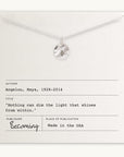 Light Within Necklace by Becoming Jewelry displayed on a card with an inspirational quote by Maya Angelou.