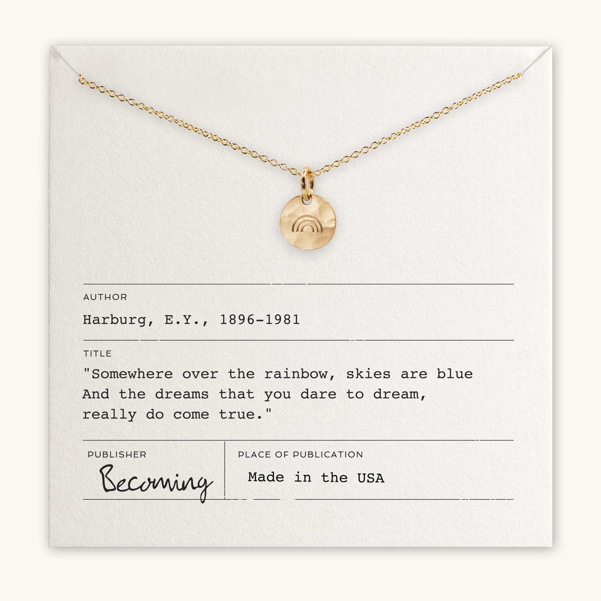Becoming Jewelry&#39;s Over the Rainbow Necklace displayed on a card with an inspirational quote &quot;somewhere over the rainbow, skies are blue, and the dreams that you dare to dream, really do come true.