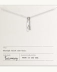 Through Thick & Thin Necklace in Silver